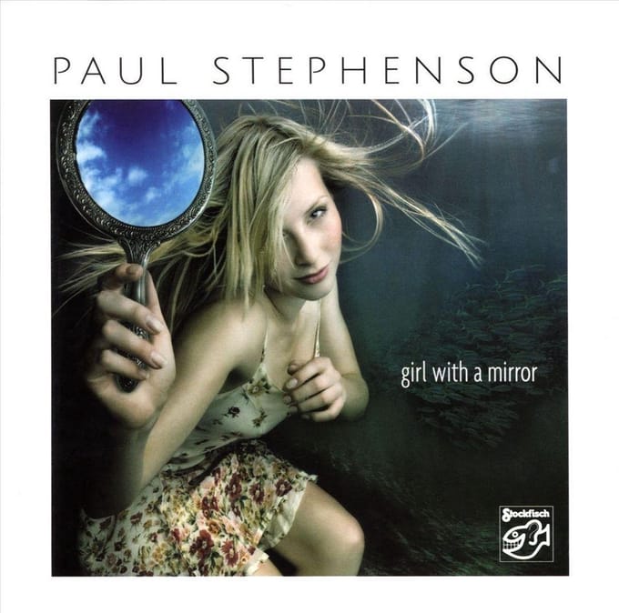 Paul Stephenson - Girl With A Mirror (SACD)