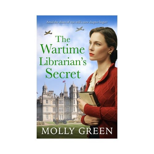The Wartime Librarian’s Secret - Molly Green