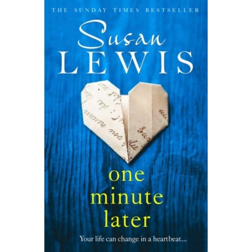 One Minute Later - Susan Lewis