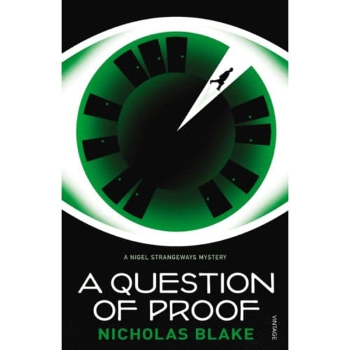 A Question Of Proof - A Nigel Strangeways Mytery - Nicholas Blake