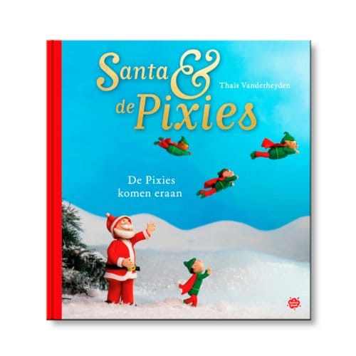 De Pixies Komen Eraan - Santa & De Pixies - Thaïs Vanderheyden