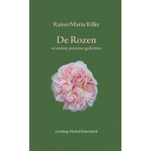 De Rozen - Michel Klarenbeek