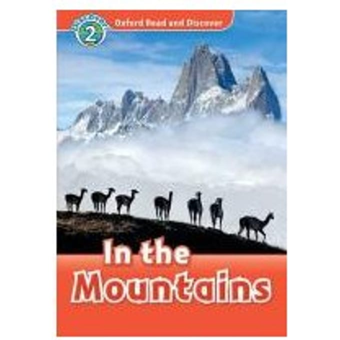 Oxford Read And Discover: Level 2: In The Mountains - Northcott, Richard