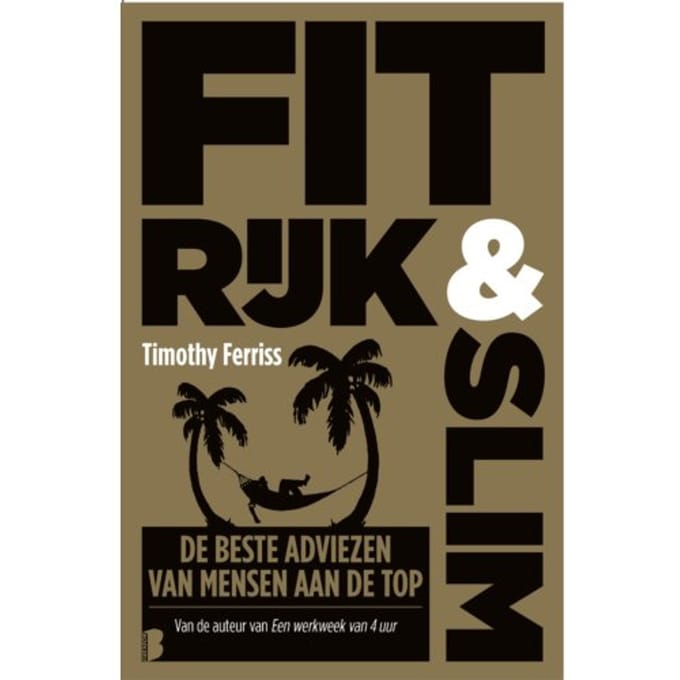 Fit, Rijk & Slim - Timothy Ferriss