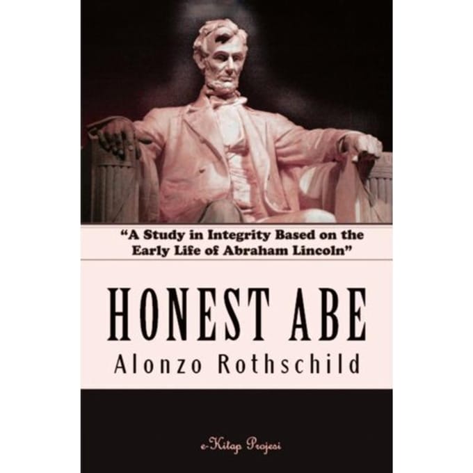 Honest Abe - Alonzo Rothschild