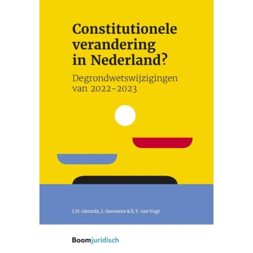 Constitutionele Verandering In Nederland? - Montaigne