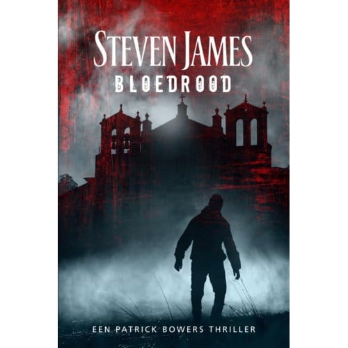 Bloedrood - Patrick Bowers - Steven James