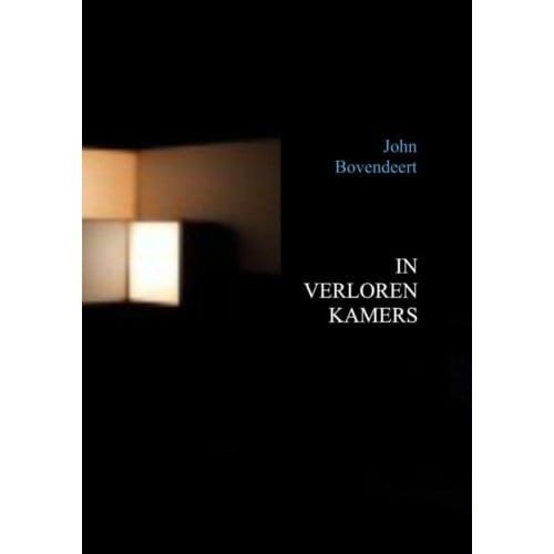 In Verloren Kamers - John Bovendeert