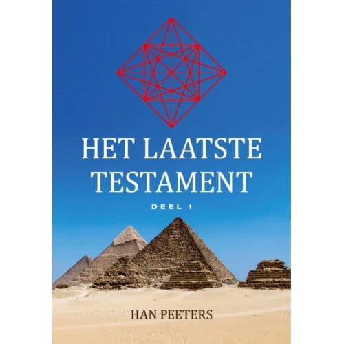 Het Laatste Testament / Deel 1 - Deel 1 - Han Peeters