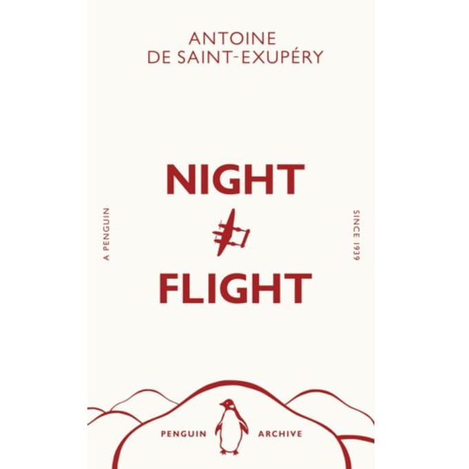Night Flight - Penguin Archive - Antoine de Saint-Exupery