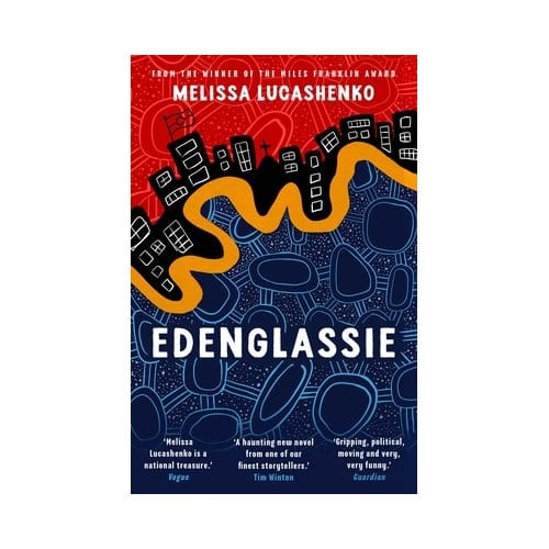 Edenglassie - Melissa Lucashenko