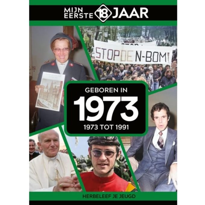 Geboren In 1973 - Mijn Eerste 18 Jaar - Mijn eerste 18 jaar