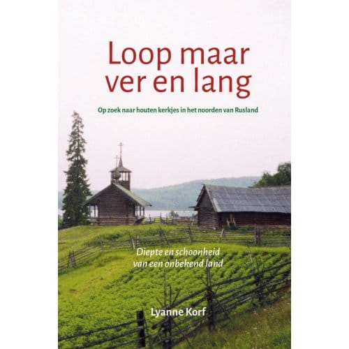 Loop Maar Ver En Lang - Lyanne Korf