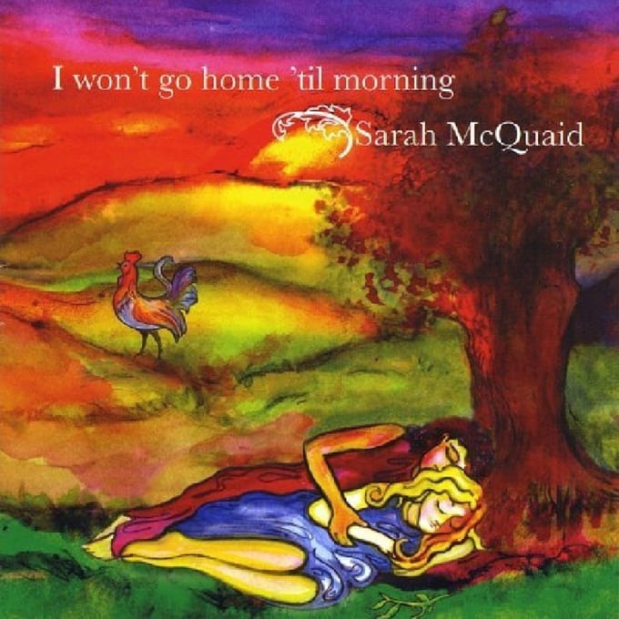 Sarah McQuaid - I Won't Go Home Til.. (CD)