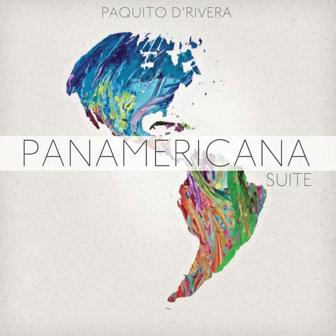 Paquito D'Rivera - Panamericana Suite (CD)