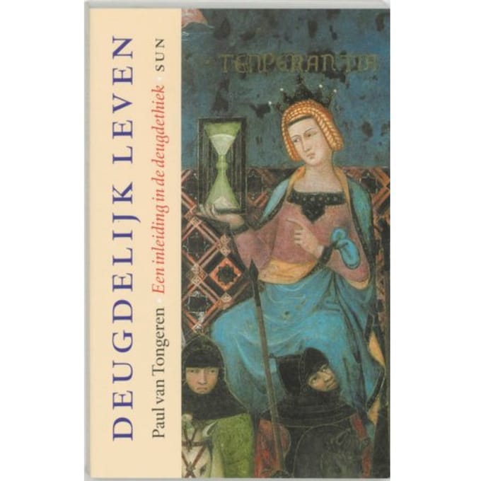 Deugdelijk Leven - P. van Tongeren