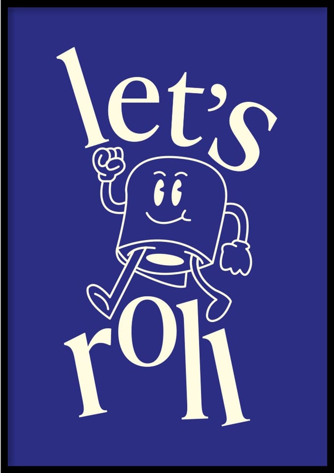 Poster Let's roll blauw - 50x70 cm - WC Poster - WALLLL - Exclusief lijst - Professioneel fotopapier