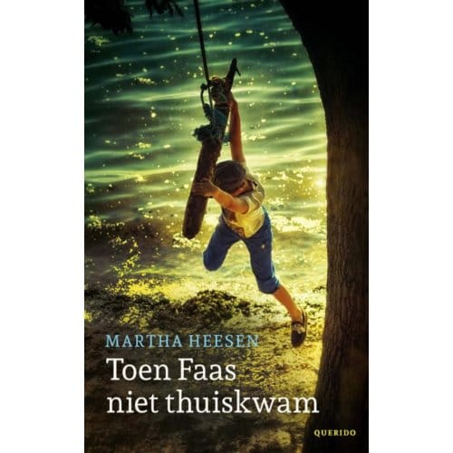 Toen Faas Niet Thuis Kwam - Martha Heesen