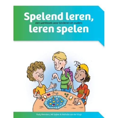 Spelend Leren, Leren Spelen - Rudy Reenders