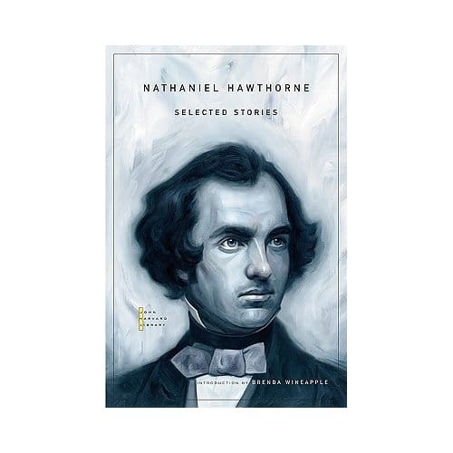 Selected Stories - Hawthorne, Nathaniel