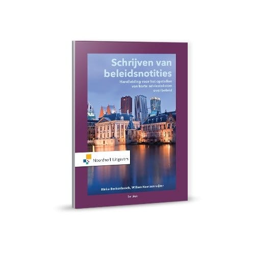Schrijven Van Beleidsnotities - Rinke Berkenbosch