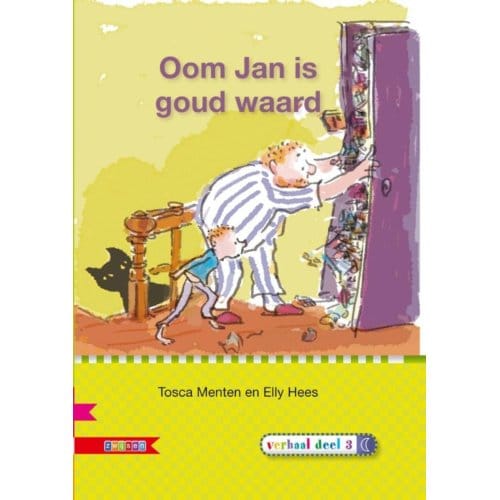 Oom Jan Is Goud Waard / Avi E3 - Veilig Leren Lezen - Tosca Menten