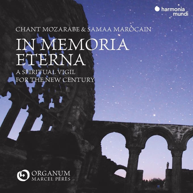 Ensemble Organum, Marcel Pérès - In Memoria Eterna: Chant Mozarabe Et Samaa Marocain (CD)