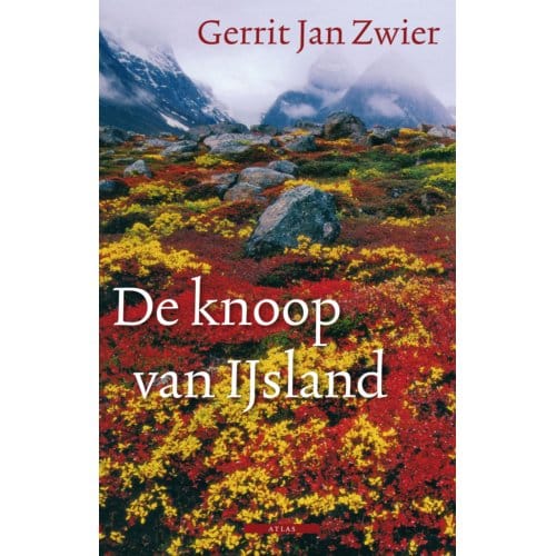 De Knoop Van Ijsland - Gerrit Jan Zwier
