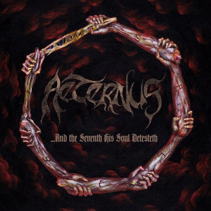 And The Seventh His Soul Detesteth - Aeternus