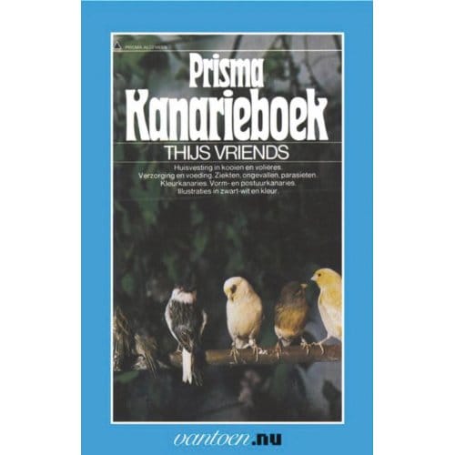 Prisma Kanarieboek - Vantoen.Nu - T. Vriends