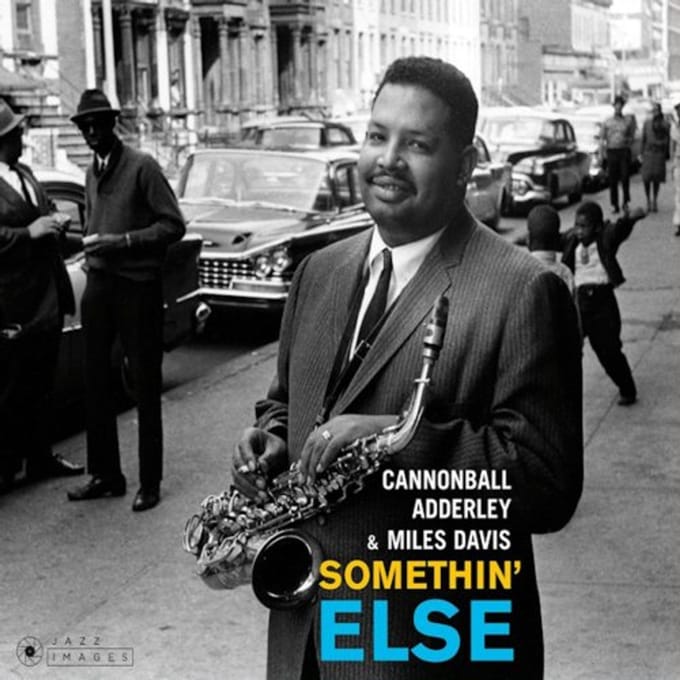 Somethin' Else - Cannonball Adderley & Miles Davi