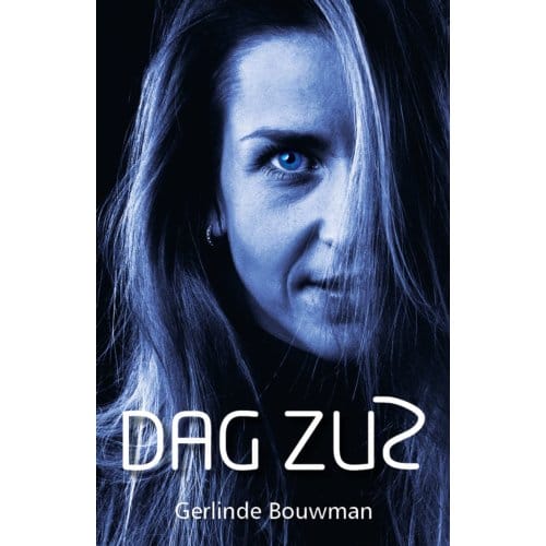 Dag Zus - Gerlinde Bouwman