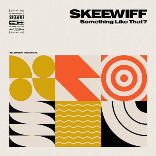Something Like That? - Skeewiff