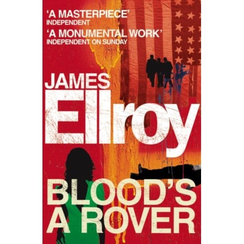 Blood's A Rover - James Ellroy