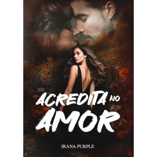 Acredita No Amor - Irana Purple
