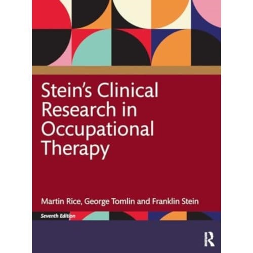 Stein's Research In Occupational Therapy, 7th Edition - Martin S. Rice