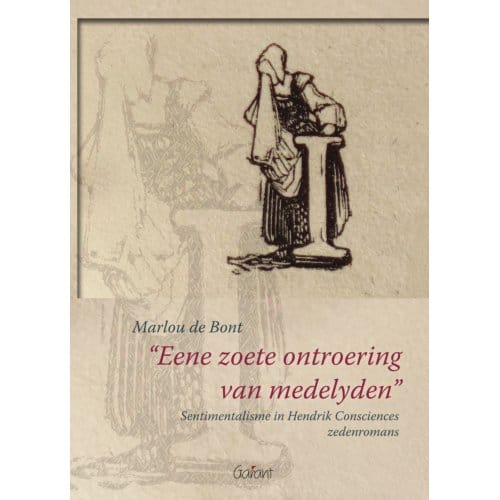 Eene Zoete Ontroering Van Medelyden - Academisch Literair - Marlou De Bont