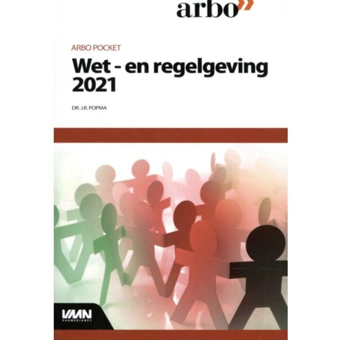 Wet- En Regelgeving - Arbopocket - J.R. Popma