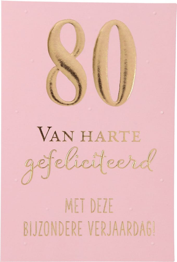 Cijferkaarten - De mooiste Leetijd - Verjaardagskaart 80 Van harte gefeliciteerd met deze?