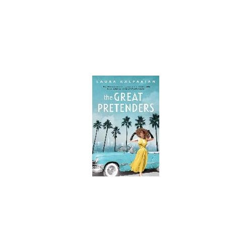 The Great Pretenders - Laura Kalpakian