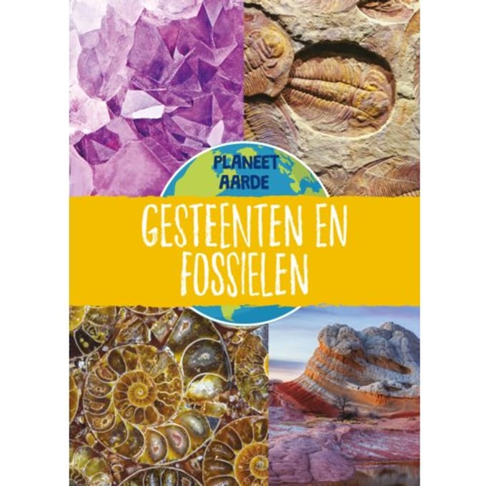 Gesteenten En Fossielen - Planeet Aarde - Annabel Griffin