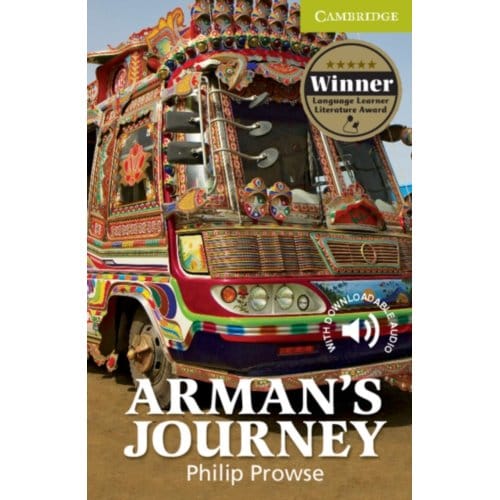 Arman's Journey Starter/Beginner - Cambridge English Readers - Philip Prowse