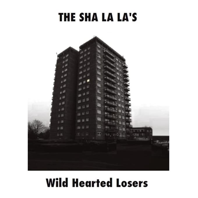 The Sha La La's - Wild Hearted Losers (7" Single)