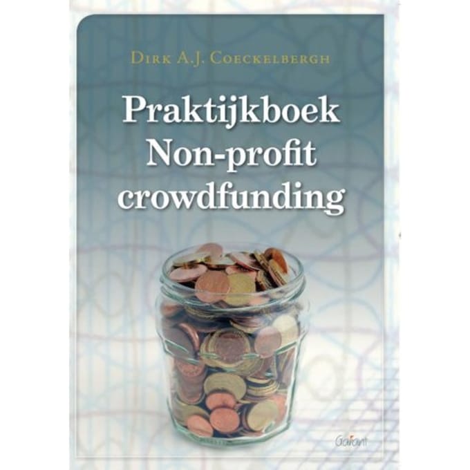 Praktijkboek Non-Profit Crowdfunding - Dirk A.J. Coeckelbergh