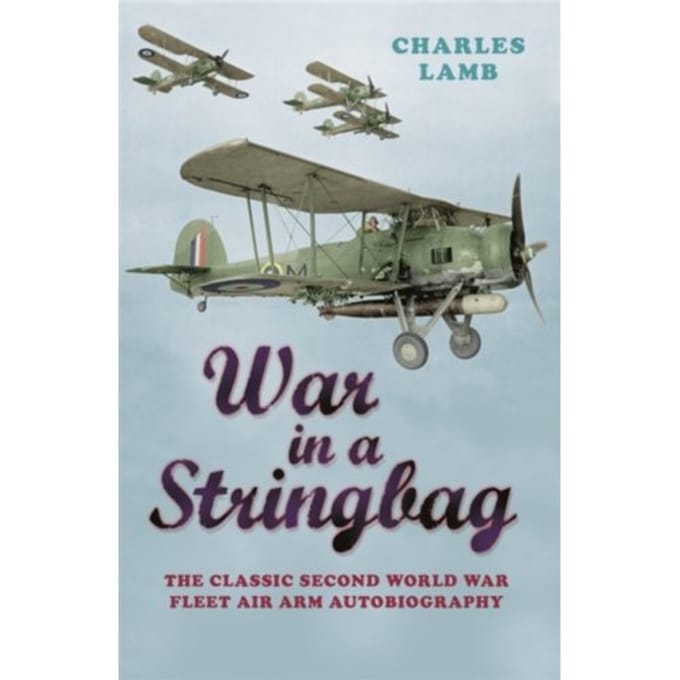 War In A Stringbag - Charles Lamb