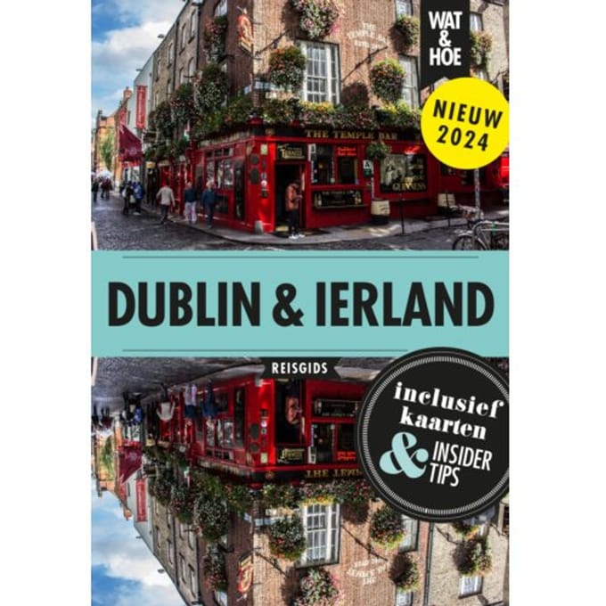 Dublin En Ierland - Wat & Hoe Reisgids - Wat & Hoe reisgids