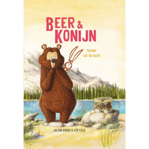 Gevaar Uit De Lucht - Beer & Konijn - Julian Gough