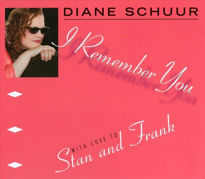 I Remember You - Diane Schuur