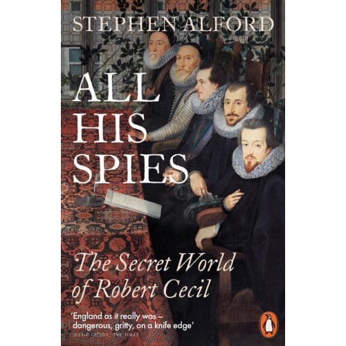 All His Spies - Stephen Alford