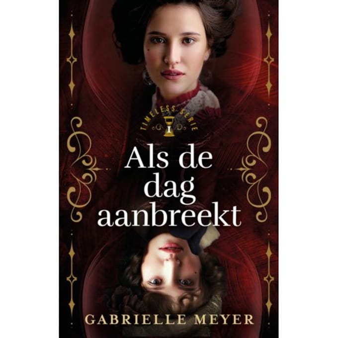 Als De Dag Aanbreekt - Timeless - Gabrielle Meyer